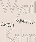 Wyatt Kahn: Object Paintings - Hardcover