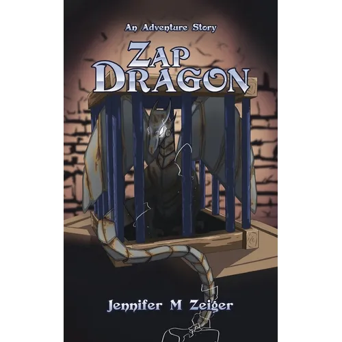 Zap Dragon: An Adventure Story - Paperback