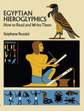 Egyptian Hieroglyphics: How to Read and Write Them - Paperback