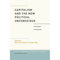 Capitalism and the New Political Unconscious: A Philosophy of Immanence - Paperback