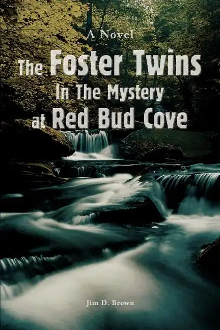 The Foster Twins In The Mystery at Red Bud Cove - Paperback