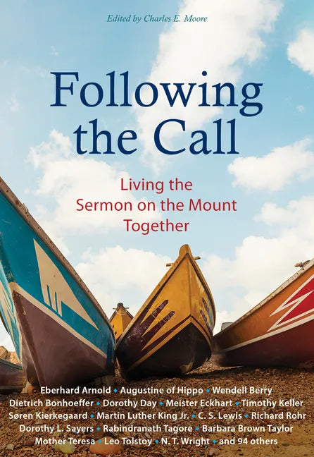 Following the Call: Living the Sermon on the Mount Together - Paperback