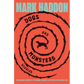 Dogs and Monsters: Stories - Hardcover