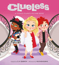 Clueless: A Totally Classic Picture Book - Hardcover