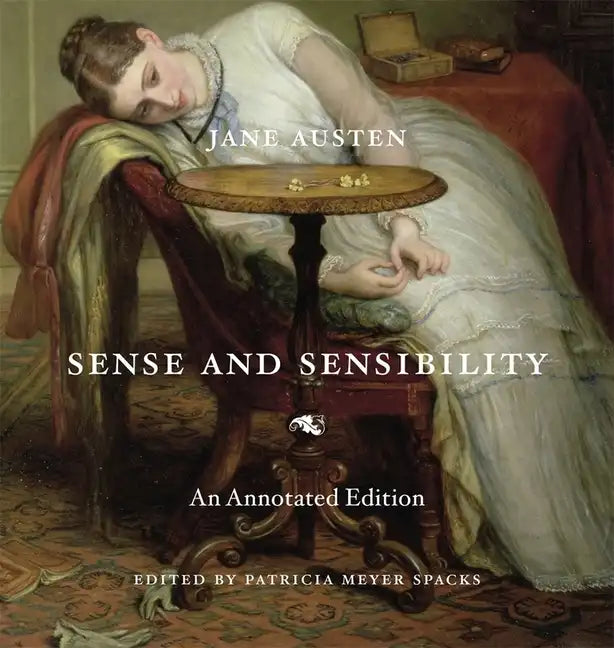Sense and Sensibility: An Annotated Edition - Hardcover