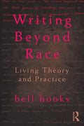 Writing Beyond Race: Living Theory and Practice - Paperback