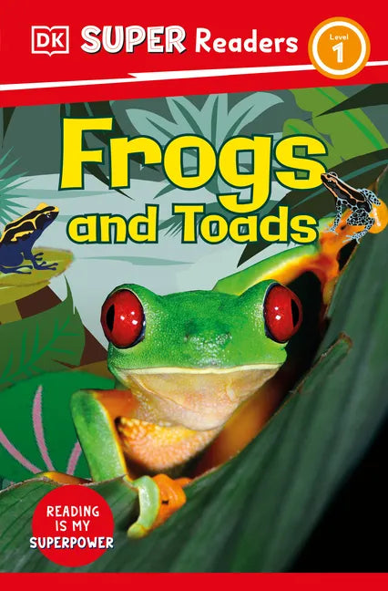 DK Super Readers Level 1 Frogs and Toads - Hardcover