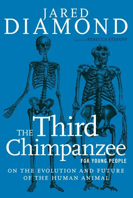 The Third Chimpanzee for Young People: On the Evolution and Future of the Human Animal - Paperback