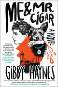 Me & Mr. Cigar - Hardcover