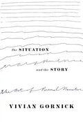 The Situation and the Story: The Art of Personal Narrative - Paperback