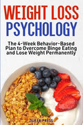 Weight Loss Psychology - Paperback