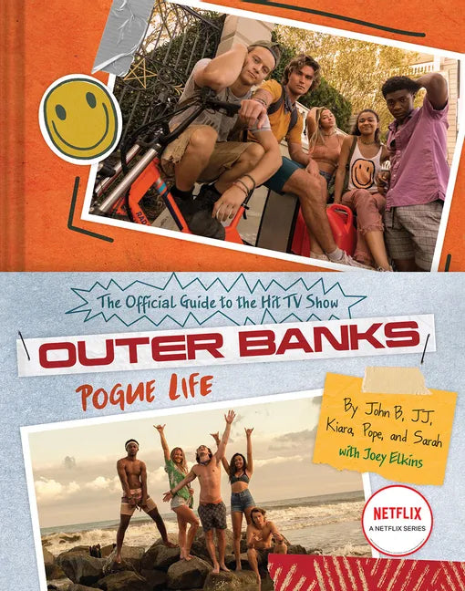 Outer Banks: Pogue Life: The Official Guide to the Hit TV Show - Hardcover