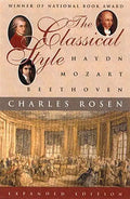 Classical Style: Haydn, Mozart, Beethoven (Expanded) - Paperback