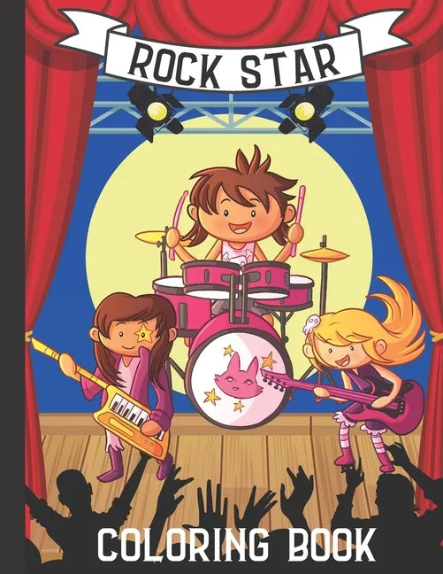 Rock Star Coloring Book: 17 Rock Star Images to Color for Kids ages 4-8 - Paperback