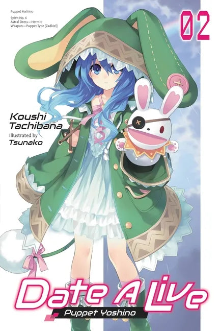 Date a Live, Vol. 2 (Light Novel): Puppet Yoshino Volume 2 - Paperback