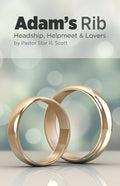 Adam's Rib: Headship, Helpmeet & Lovers - Paperback