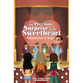 The Precious Surprise Of The Sweetheart: Valentine's Day - Paperback