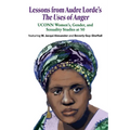 Lessons from Audre Lorde's The Uses of Anger: UCONN Women's, Gender and Sexuality Studies at 50 - Paperback
