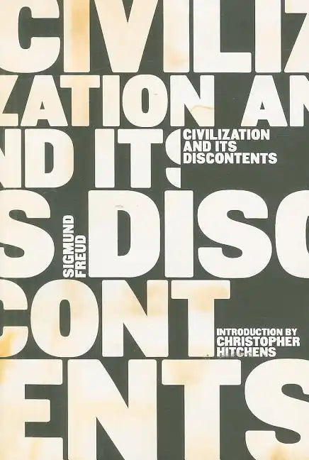 Civilization and Its Discontents - Paperback