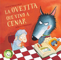 La Ovejita Que Vino A Cenar = The Lamb Who Came for Dinner - Board Book