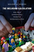 The Inclusion Calculation: Why Men Appropriate Women's Representation - Paperback