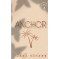 Anchor: Special Edition - Paperback