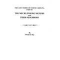 Mecklenburg Signers and Their Neighbors: The Lost Tribes of North Carolina, Part III - Paperback