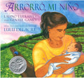 Arrorró, Mi Niño: Latino Lullabies and Gentle Games - Paperback