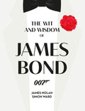 The Wit and Wisdom of James Bond - Hardcover