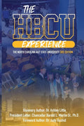 The HBCU Experience: The North Carolina A&T State University 3rd Edition - Paperback