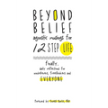 Beyond Belief: Agnostic Musings for 12 Step Life - Hardcover