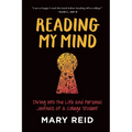 Reading My Mind: Diving into the Life and Personal Journals of a College Student - Paperback