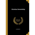 Christian Stewardship - Paperback