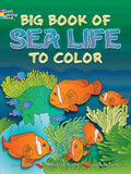 Big Book of Sea Life to Color - Paperback