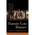 Fannie Lou Hamer: America's Freedom Fighting Woman - Paperback