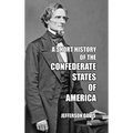 A Short History of the Confederate States of America - Hardcover