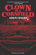 Clown in a Cornfield - Hardcover