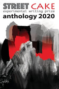 streetcake writing prize anthology 2020 - Paperback