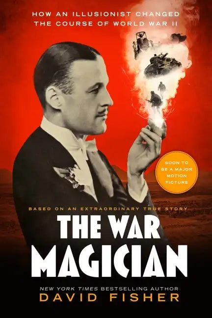 The War Magician: Based on an Extraordinary True Story - Hardcover