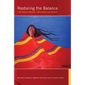 Restoring the Balance: First Nations Women, Community, and Culture - Paperback