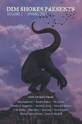 Dim Shores Presents Volume 2: Spring 2021 - Paperback