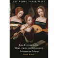 Girl Culture in the Middle Ages and Renaissance: Performance and Pedagogy - Paperback