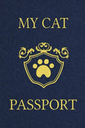 My Cat Passport: Cats Log Book, Cat Information Book, Pet Health Records Keeper, Gifts for Cat Lovers, Pet Expense Tracker, Pet Passpor - Paperback