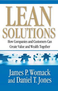 Lean Solutions: How Companies and Customers Can Create Value and Wealth Together - Paperback
