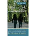 A Walk in the Park with Barbara Walters: By Your Side - Hardcover