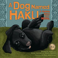A Dog Named Haku: A Holiday Story from Nepal - Hardcover