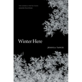Winter Here: Poems - Paperback