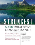 The Strongest NASB Exhaustive Concordance - Hardcover
