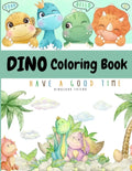 Dino Coloring Book: My First Cute Dino Coloring Book Great Gift for Boys & Girls Ages 4-8 - Paperback