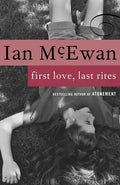 First Love, Last Rites: Stories - Paperback